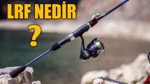 LRF Nedir? Light Rock Fishing Hakkında Bilmeniz Gereken Her Şey